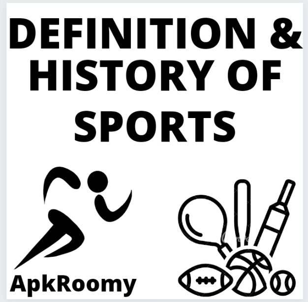 Definition And History Of Sports